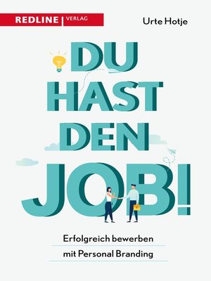 cover image of Du hast den Job!